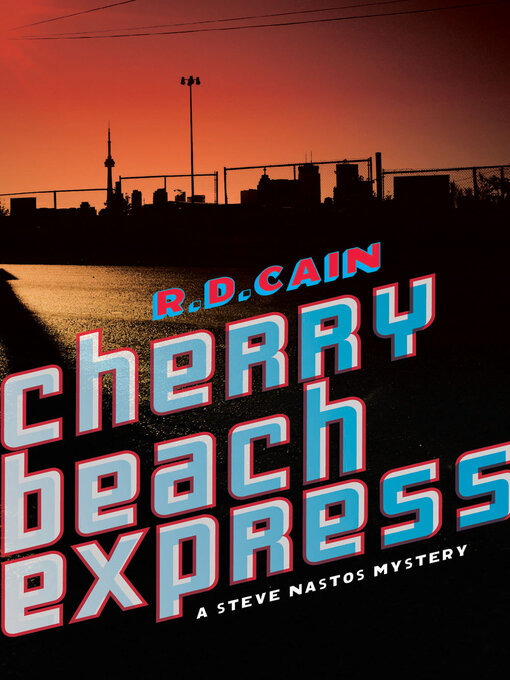 Title details for Cherry Beach Express by R.D. Cain - Available